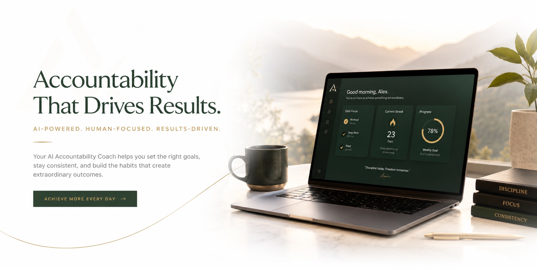 Accountability That Drives Results — AI-Powered, Human-Focused, Results-Driven. Achieve more every day.